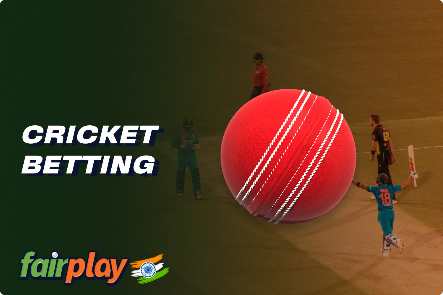Cricket betting at Fairplay is available to all registered users from India